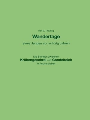 cover image of Wandertage eines Jungen vor achtzig Jahren